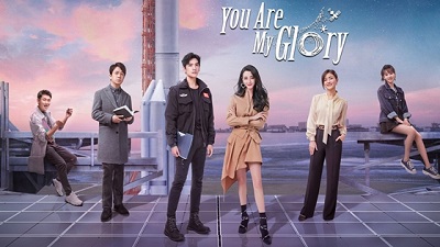 Drama China You Are My Glory (2021) Subtitle Indonesia